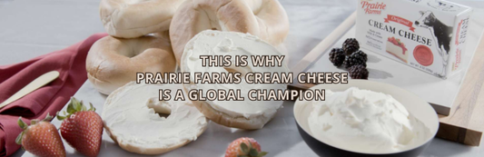 This is Why Prairie Farms Cream Cheese is a Global Champion